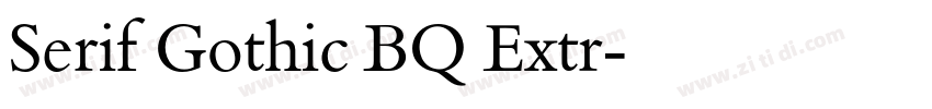 Serif Gothic BQ Extr字体转换